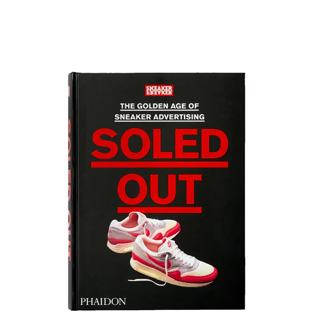 SOLED OUT: THE GOLDEN AGE OF SNEAKER ADVERTISING